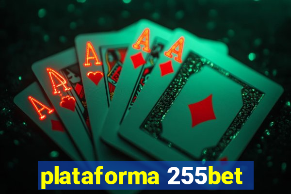 plataforma 255bet